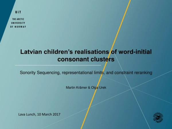 Latvian children’s realisations of word-initial consonant clusters