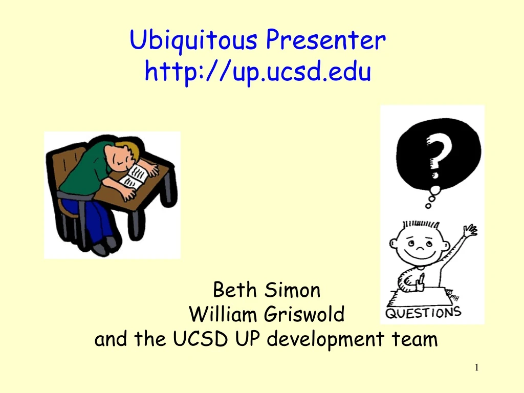 ubiquitous presenter http up ucsd edu