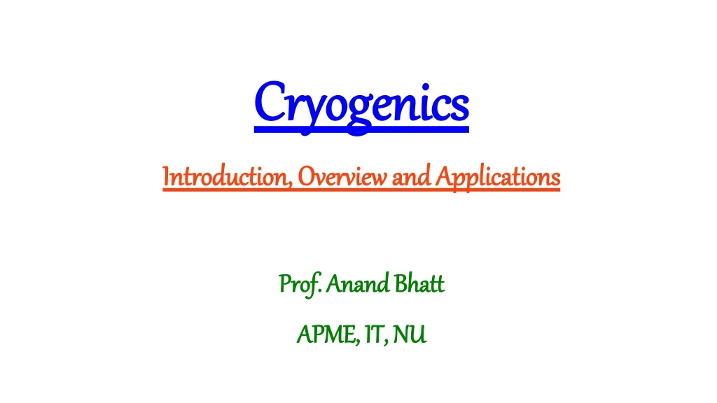 cryogenics introduction overview and applications