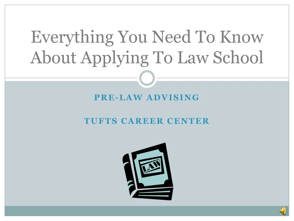 everything you need to know about applying to law school