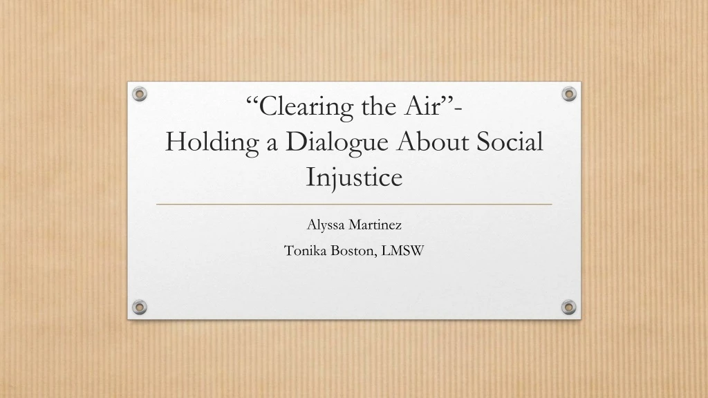 clearing the air holding a dialogue about social injustice