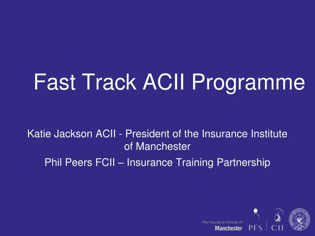 fast track acii programme