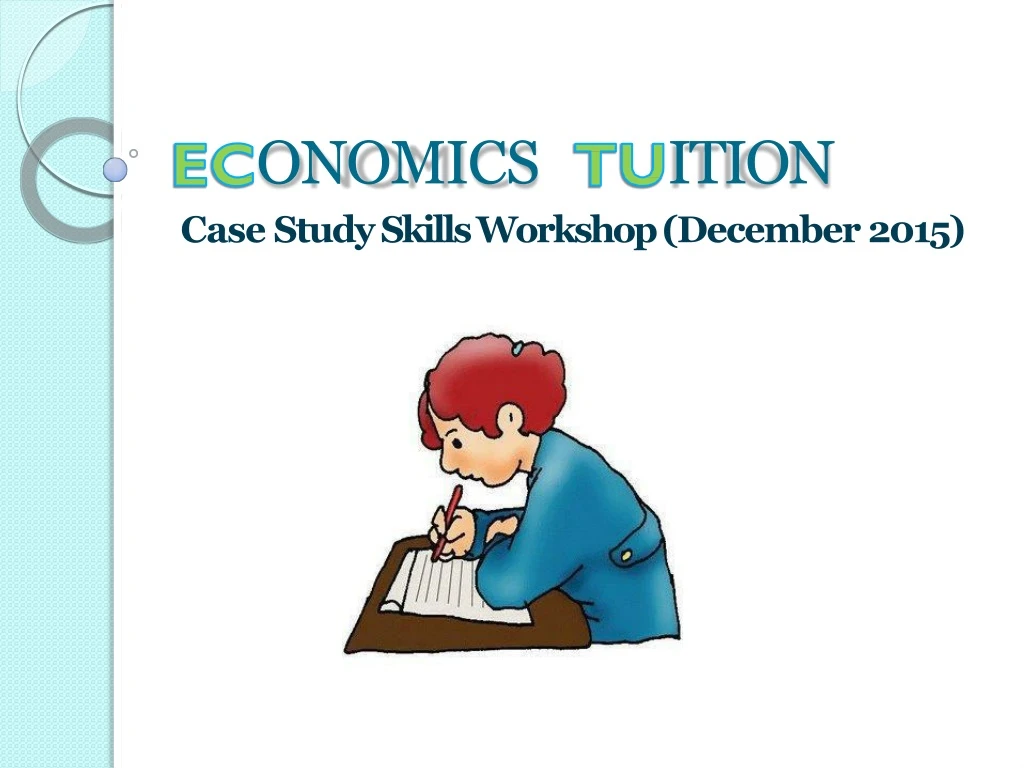 onomics ition case study skills workshop december 2015