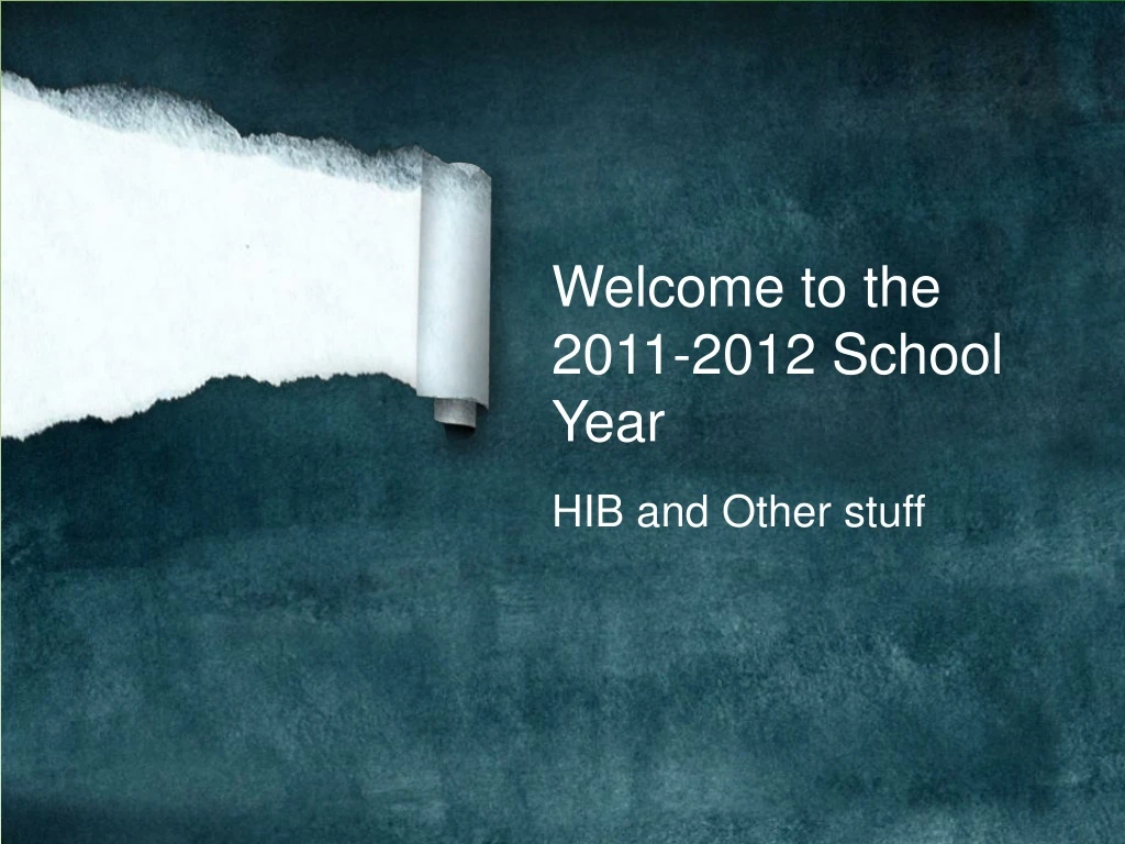welcome to the 2011 2012 school year
