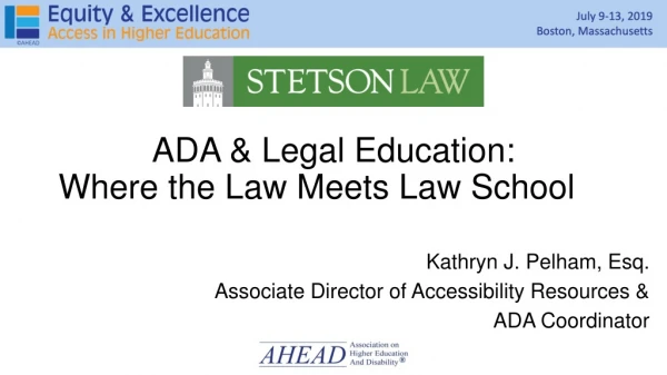 ADA &amp; Legal Education: Where the Law Meets Law School