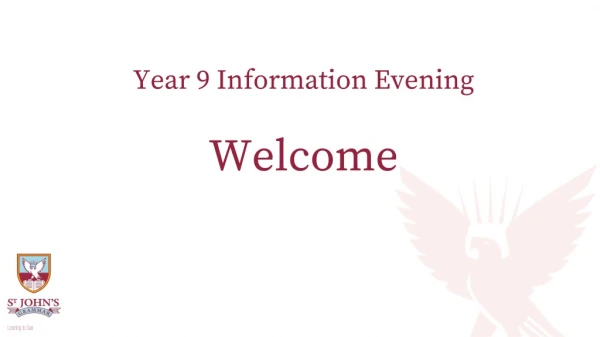 Year 9 Information Evening Welcome