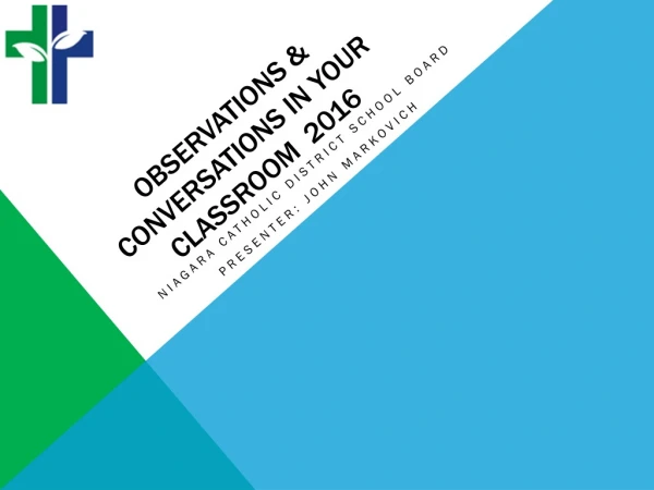 OBSERVATIONS &amp; CONVERSATIONS in your classroom 2016