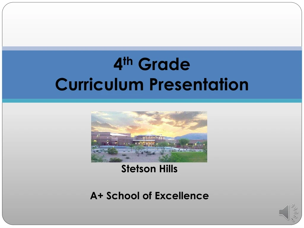 4 th grade curriculum presentation