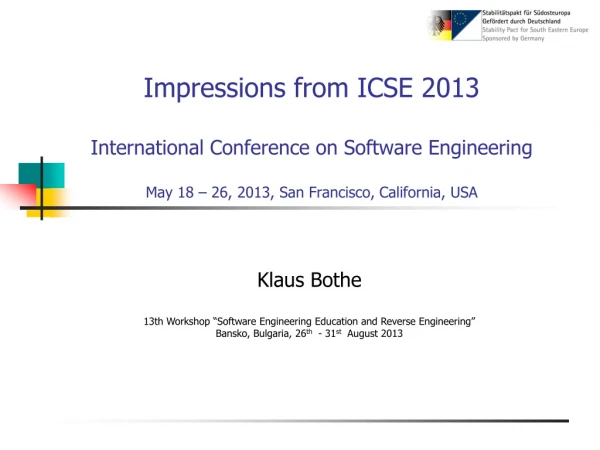 Klaus Bothe 13th Workshop “Software Engineering Education and Reverse Engineering”