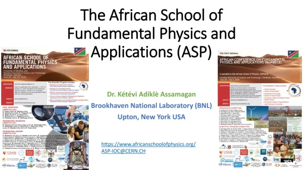 The African School of Fundamental Physics and Applications (ASP)