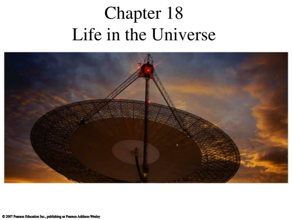 Chapter 18 Life in the Universe