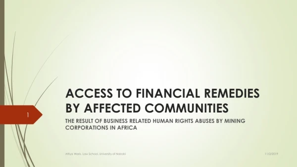 ACCESS TO FINANCIAL REMEDIES BY AFFECTED COMMUNITIES