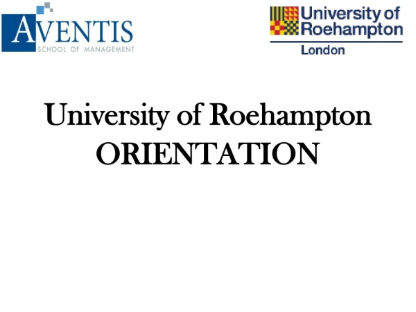 University of Roehampton ORIENTATION