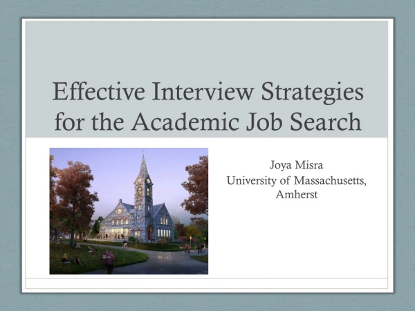 Effective Interview Strategies for the Academic Job Search