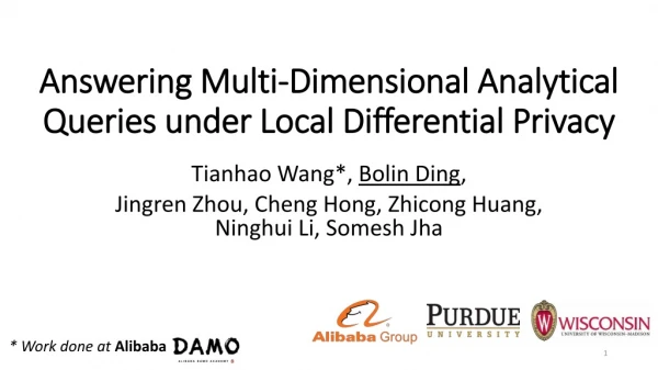 Answering Multi-Dimensional Analytical Queries under Local Differential Privacy