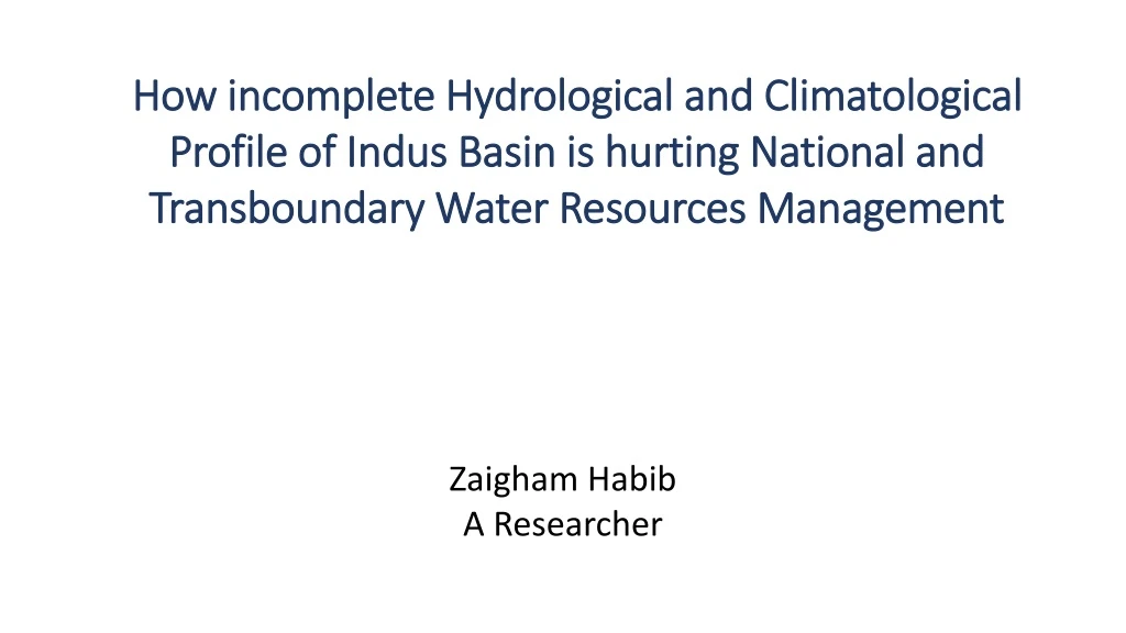 how incomplete hydrological and climatological