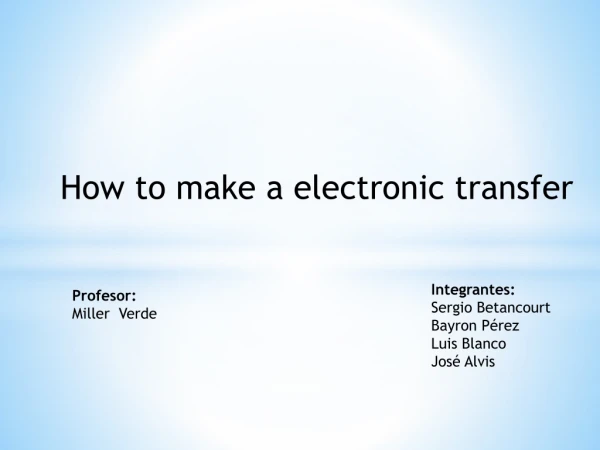 How to make a electronic transfer