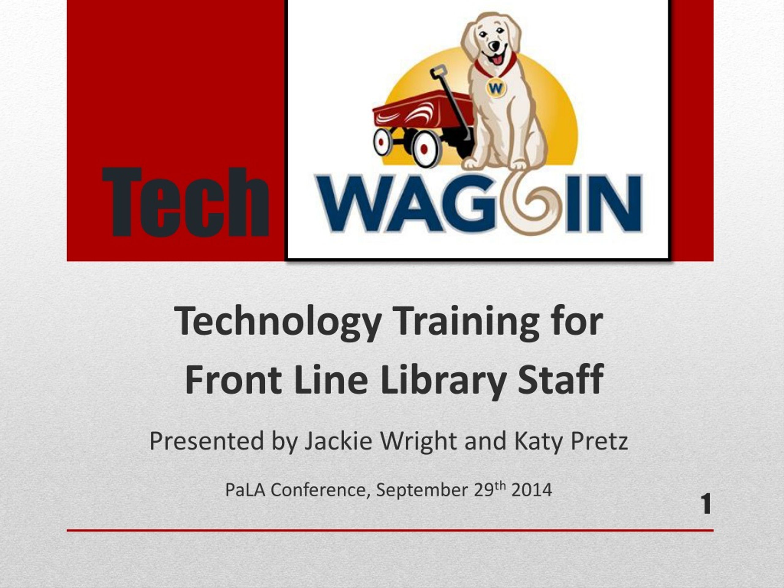 Technology Training for Library Staff: TechWAGGIN Initiative - slide 1