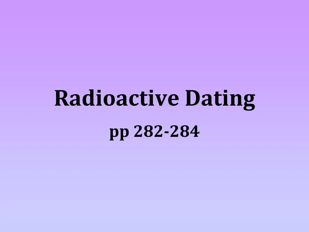 radioactive dating