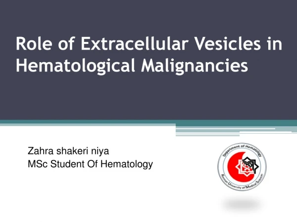 Role of Extracellular Vesicles in Hematological Malignancies