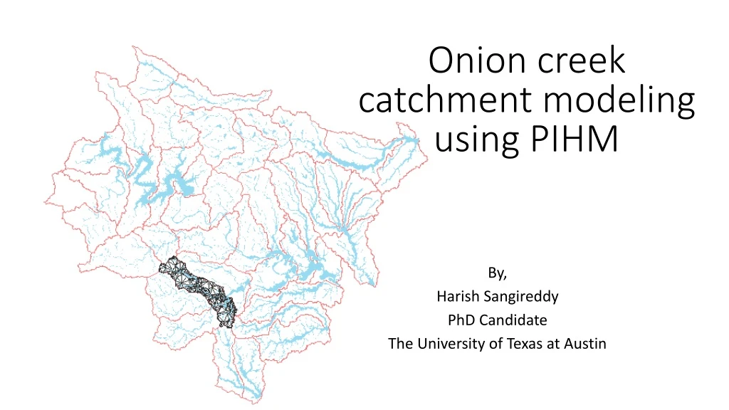 onion creek catchment modeling using pihm