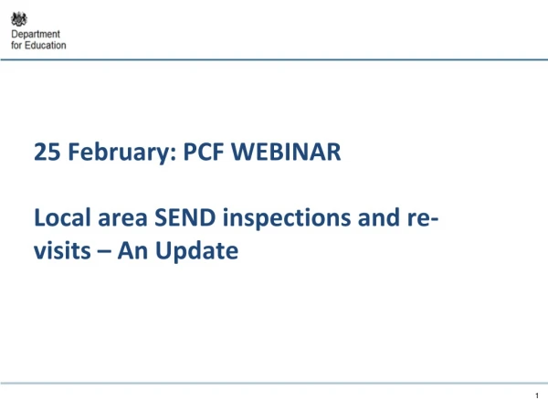 25 February: PCF WEBINAR Local area SEND inspections and re-visits – An Update