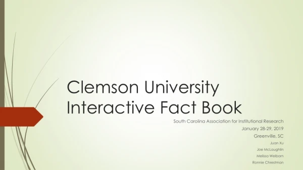 Clemson University Interactive Fact Book