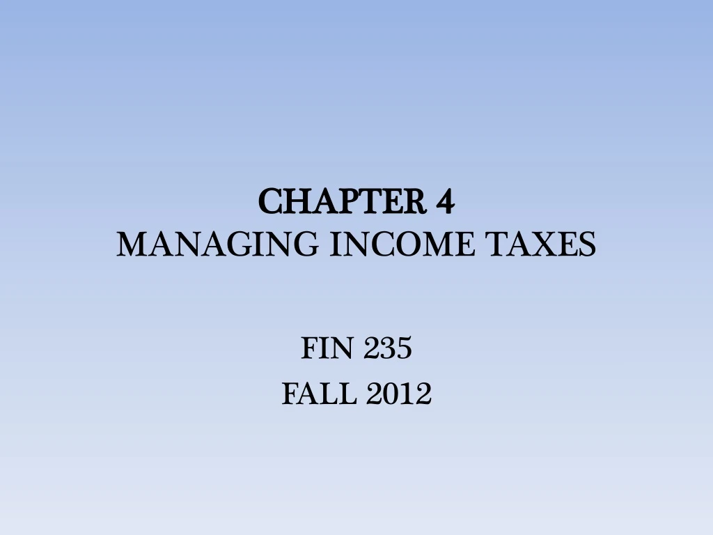 chapter 4 managing income taxes