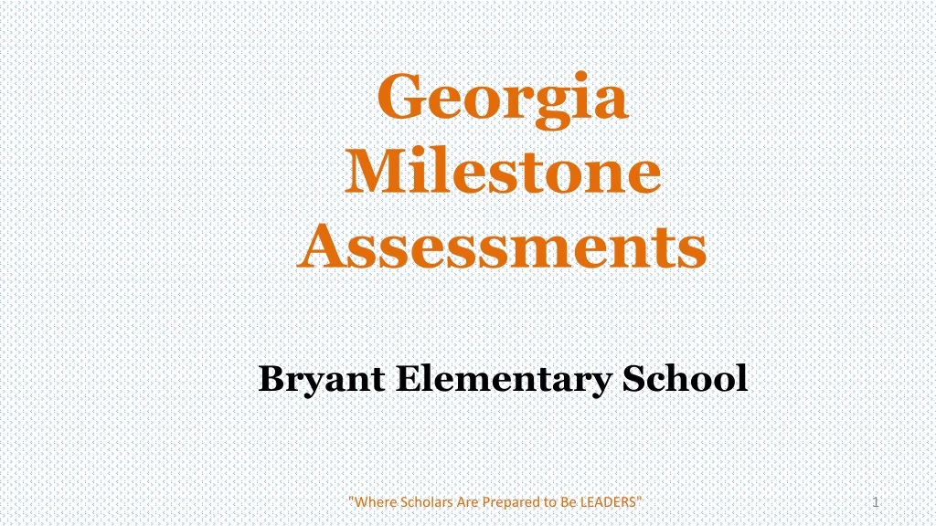 georgia milestone assessments bryant elementary