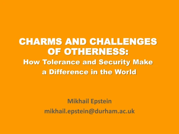 Mikhail Epstein mikhail.epstein@durham.ac.uk