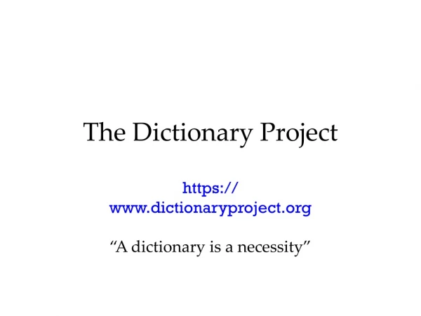 The Dictionary Project