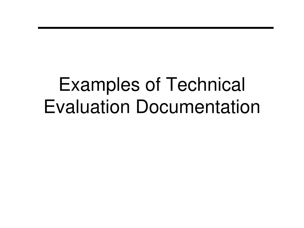 examples of technical evaluation documentation