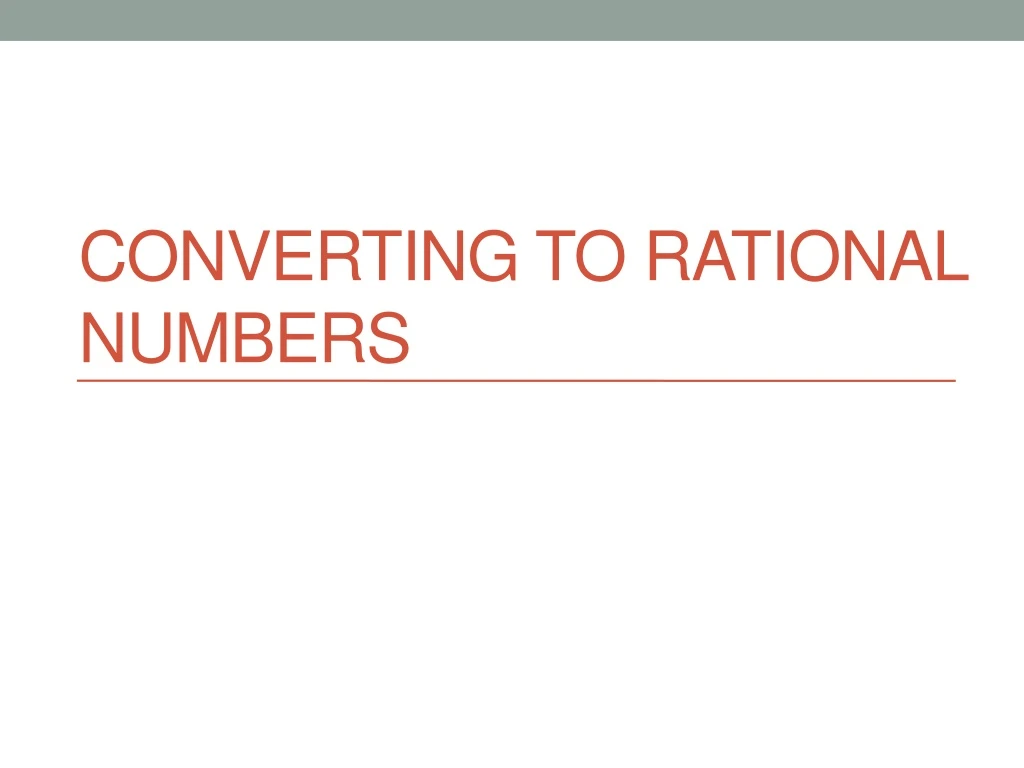 converting to rational numbers