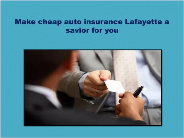 Cheap auto insurance Lafayette – Gciagency
