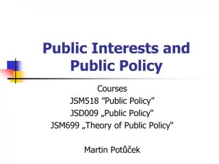 Public Interests and Public Policy - slide 1