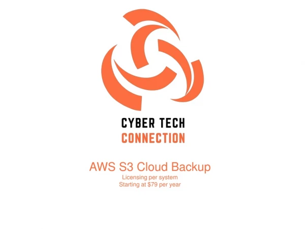 AWS S3 Cloud Backup Licensing per system Starting at $79 per year
