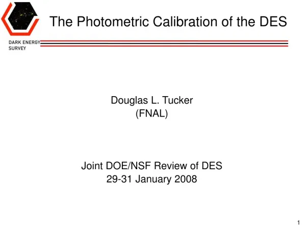 The Photometric Calibration of the DES