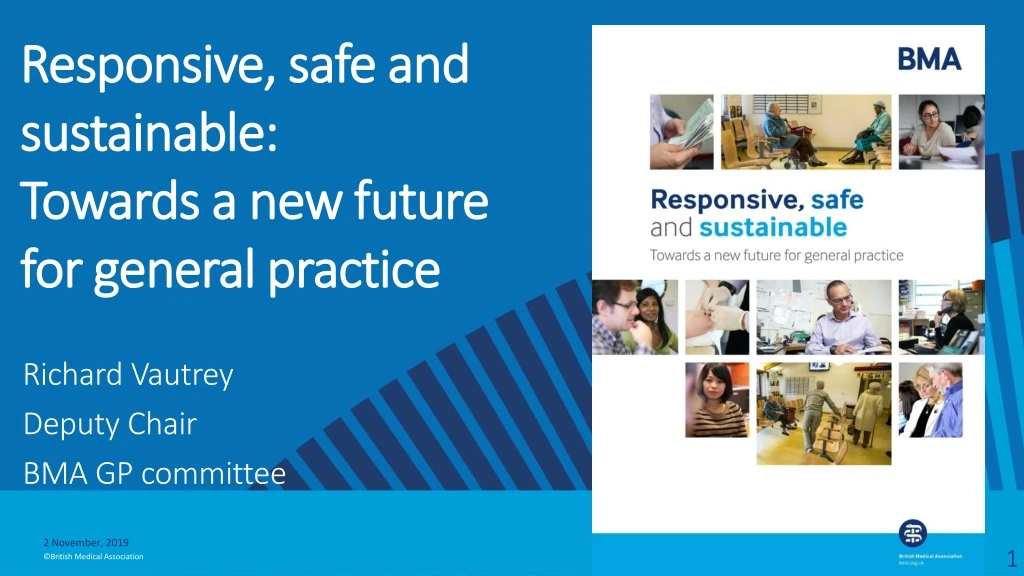 responsive safe and sustainable towards a new future for general practice