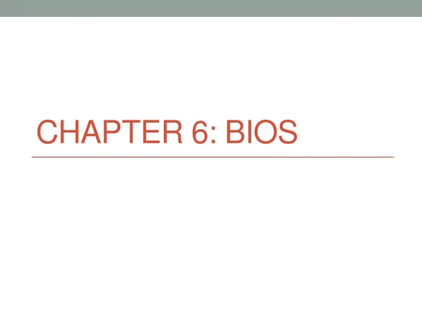 Chapter 6: BIOS
