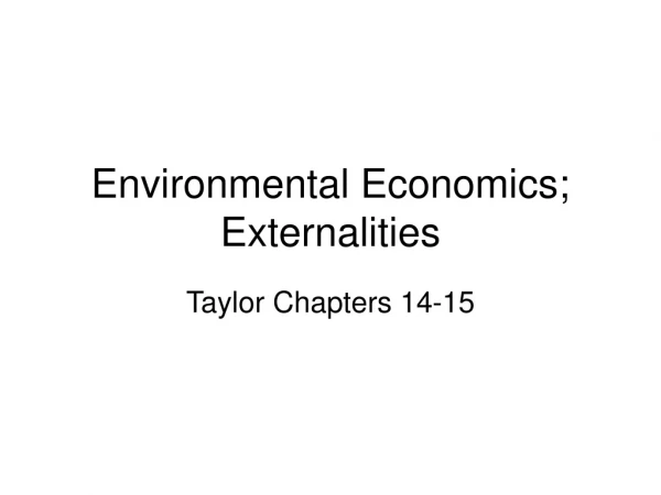 Environmental Economics; Externalities