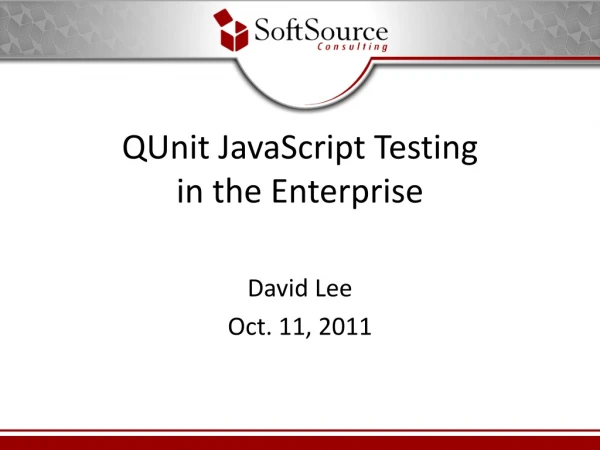 QUnit JavaScript Testing in the Enterprise