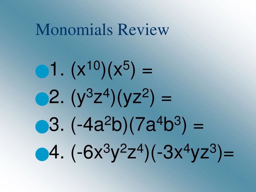 monomials review