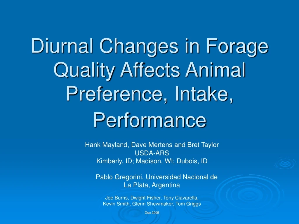 diurnal changes in forage quality affects animal preference intake performance