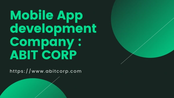 Get Various Mobile App Development Services from ABIT CORP