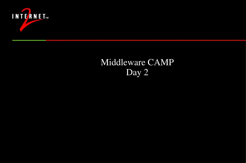 middleware camp day 2