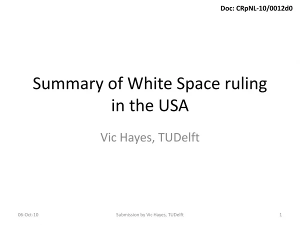 Summary of White Space ruling in the USA