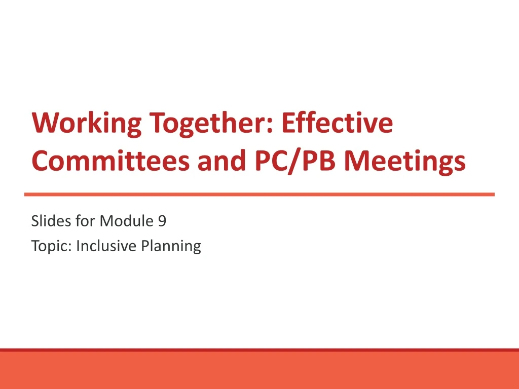 working together effective committees and pc pb meetings