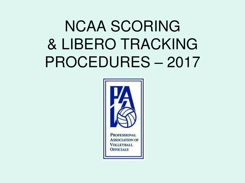 ncaa scoring libero tracking procedures 2017