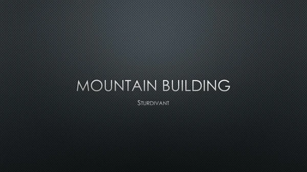 Mountain Building