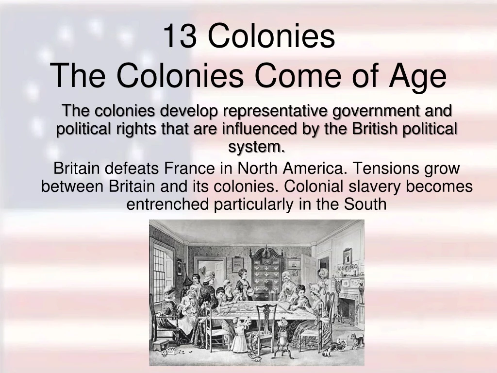 13 colonies the colonies come of age